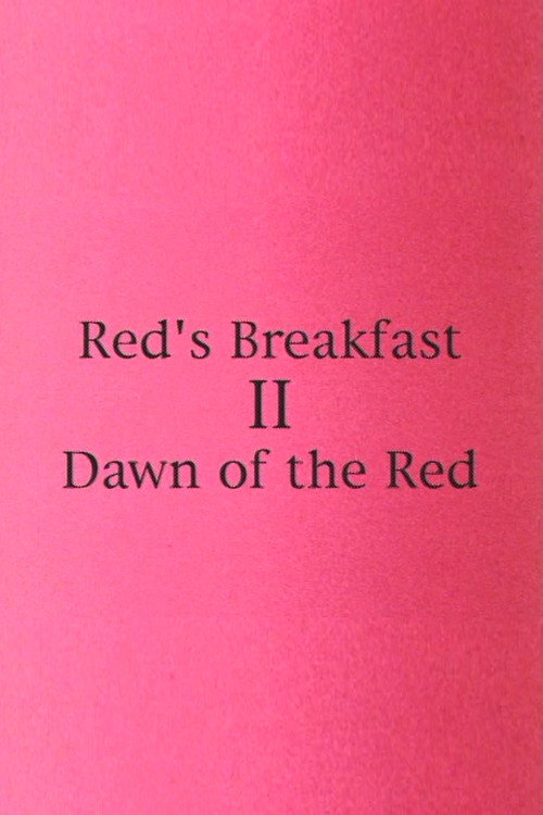 Red's Breakfast 2: Dawn Of The Red poster