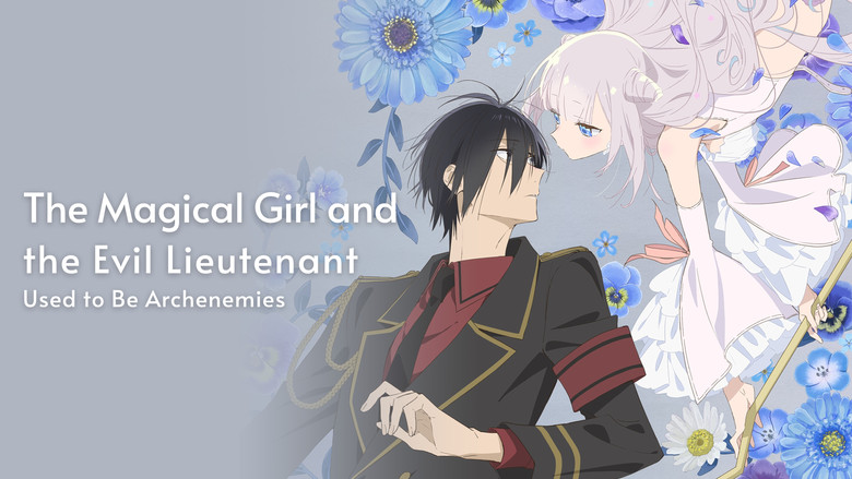 The Magical Girl and the Evil Lieutenant Used to Be Archenemies still 5